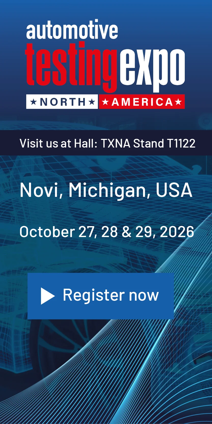 Automotive Testing Expo North America, Oct 27–29 2026, Novi Michigan — Hall TXNA Stand T1122